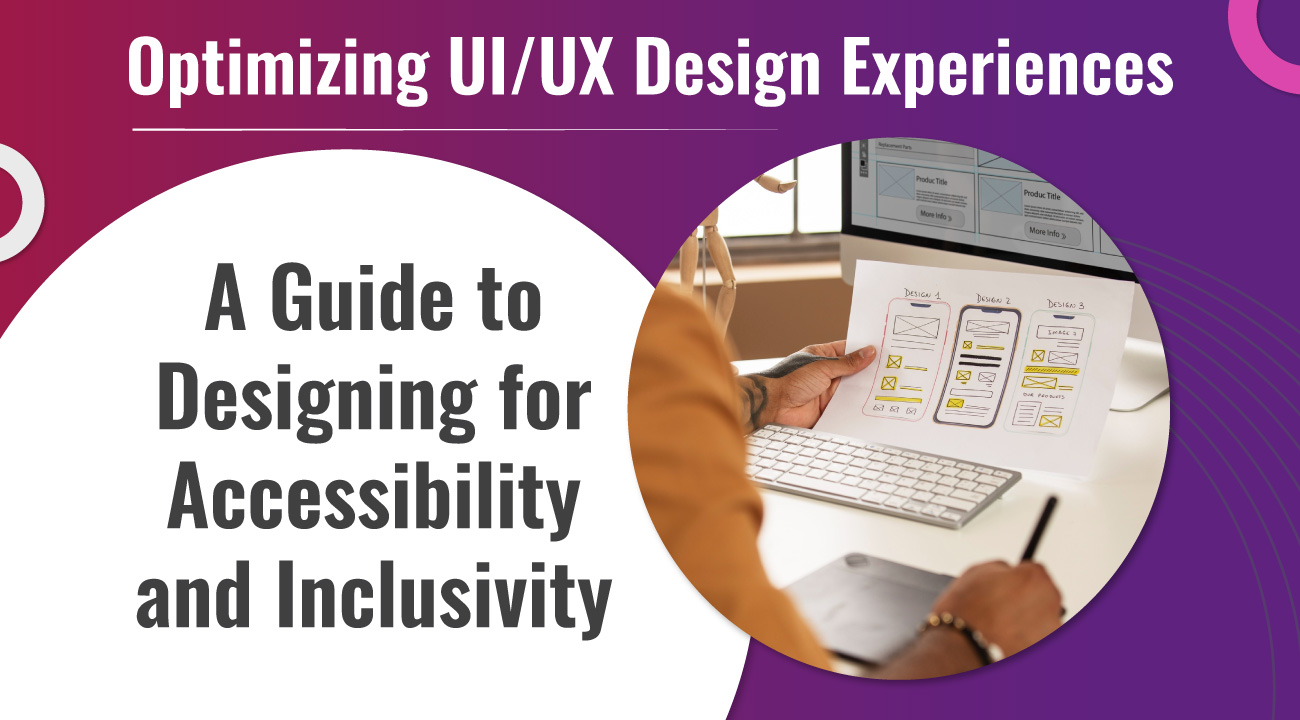Optimizing-UIUX-Design-Experiences-A-Guide-to-Designing-for-Accessibility-and-Inclusivity-02