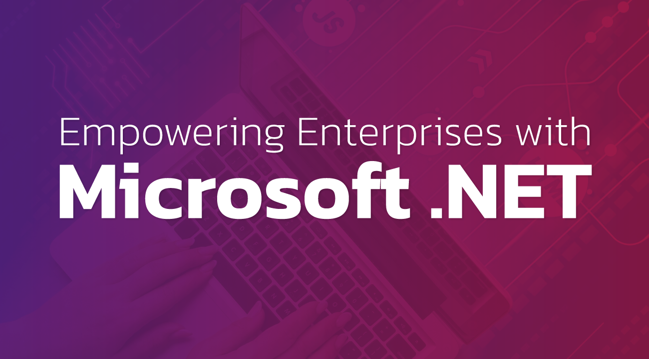 The-Next-Phase-of-Enterprise-Evolution-Empowering-Enterprises-with-Microsoft-.NET-2
