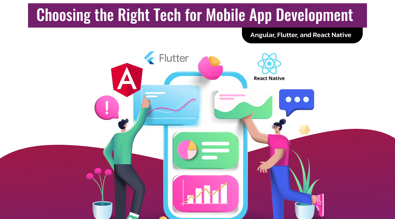 Choosing-the-Right-Tech-for-Mobile-App-Development-Angular,-Flutter,-and-React-Native-(2)-2