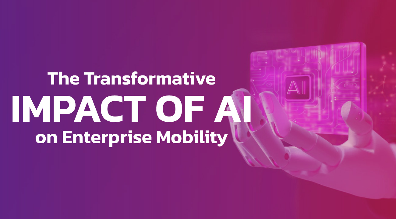 The-Transformative-Impact-of-AI-on-Enterprise-Mobility-2