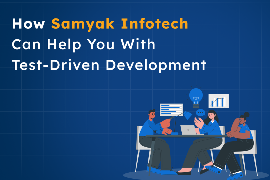 Team of developers collaborating around a table with charts and laptops, representing how Samyak Infotech supports businesses with test-driven development implementation and automation